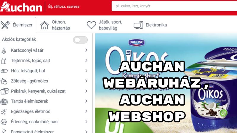 Auchan webáruház, Auchan webshop - itt éred el!